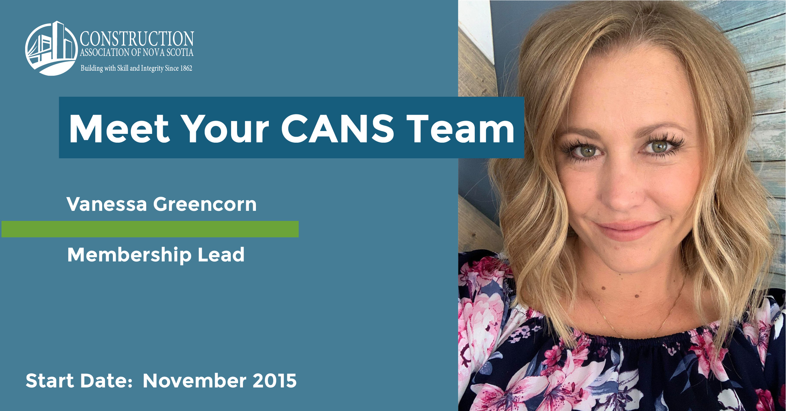 Headline reads Meet Your CANS Team. Vanessa Greencorn - Membership Lead. Start date: June 2016. Photo is a selfie of Vanessa smiling.
