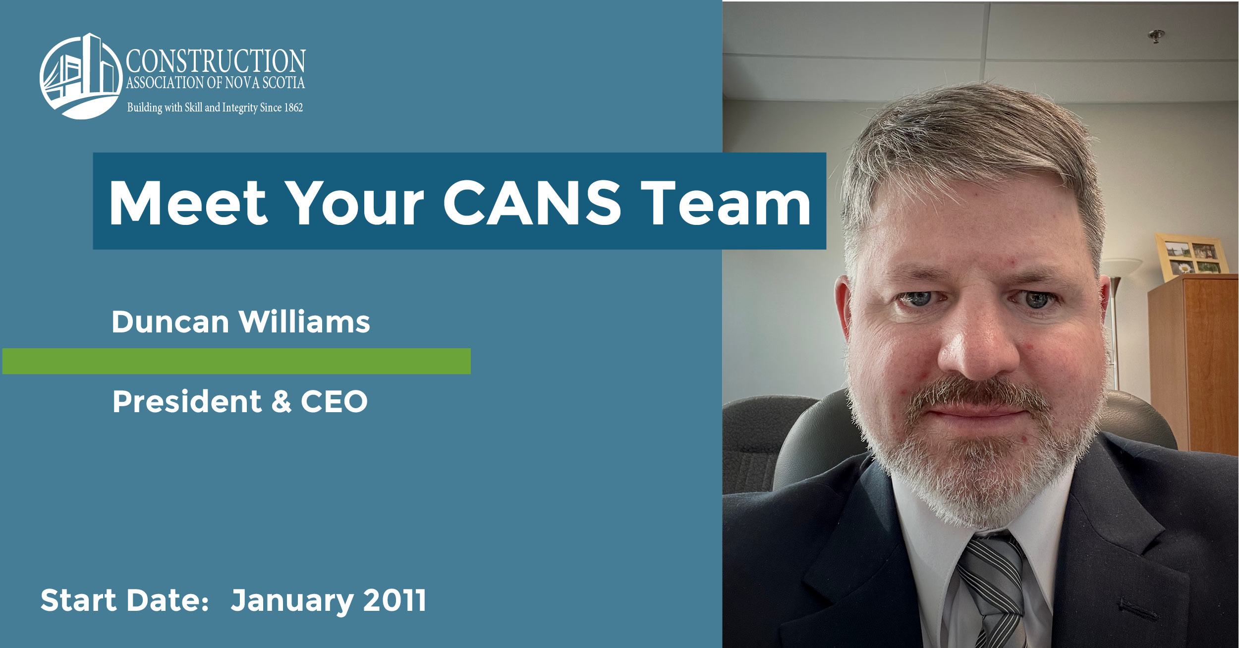 Headline reads Meet Your CANS Team. Duncan Williams – President & CEO. Start date: January 2011. Photo is of Duncan dressed in a suit in his office.